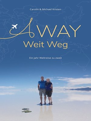 cover image of A Way--Weit Weg